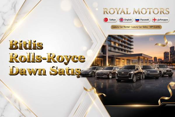 Bitlis Rolls-Royce Dawn Satış