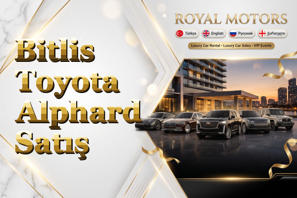 Bitlis Toyota Alphard Satış