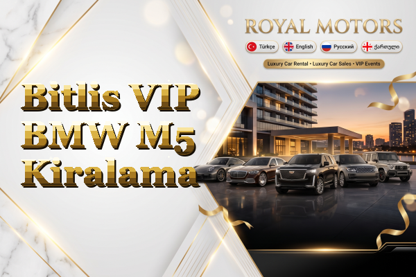 Bitlis VIP BMW M5 Kiralama