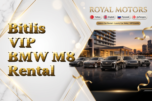 Bitlis VIP BMW M8 Rental