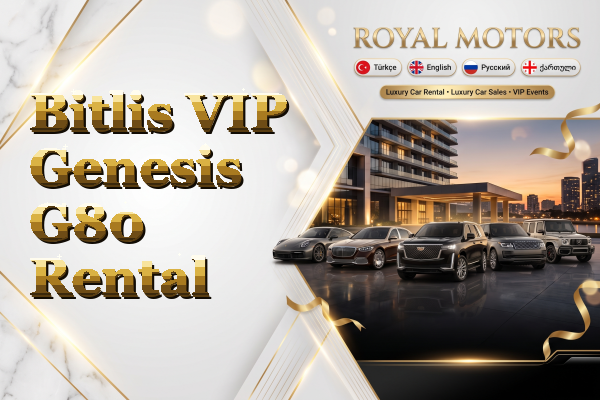 Bitlis VIP Genesis G80 Rental