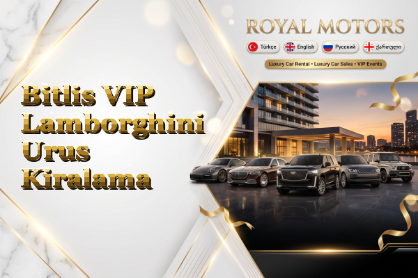 Bitlis VIP Lamborghini Urus Kiralama