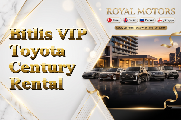 Bitlis VIP Toyota Century Rental