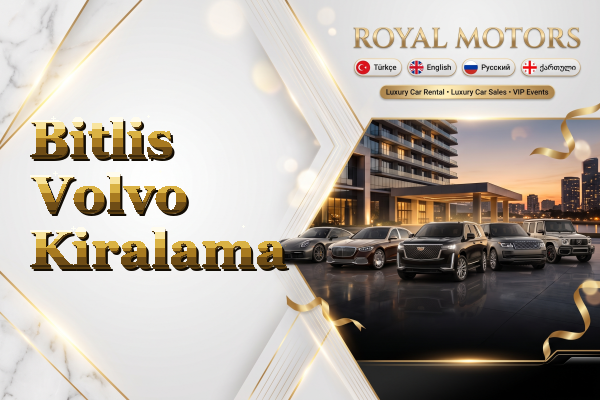 Bitlis Volvo Kiralama