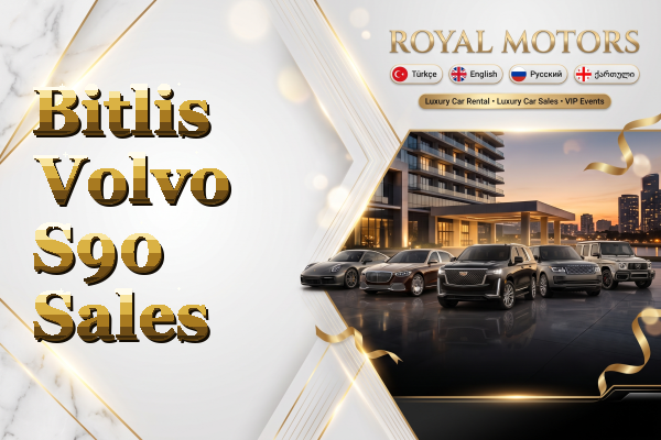 Bitlis Volvo S90 Sales