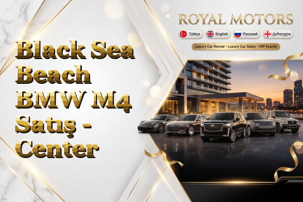Black Sea Beach BMW M4 Satış - Center