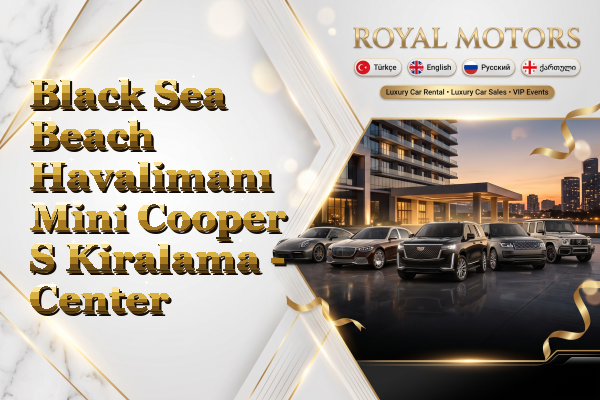 Black Sea Beach Havalimanı Mini Cooper S Kiralama - Center