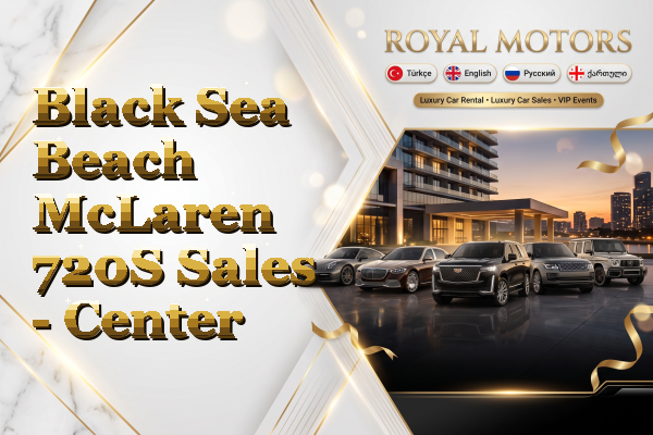 Black Sea Beach McLaren 720S Sales - Center