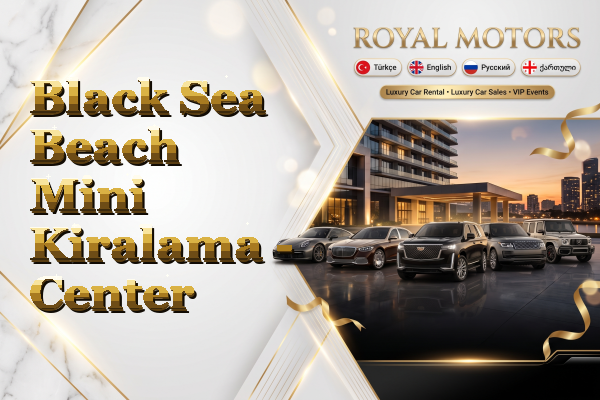 Black Sea Beach Mini Kiralama - Center