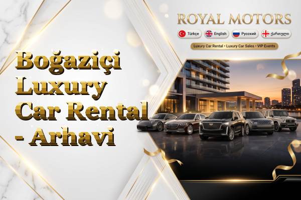 Boğaziçi Luxury Car Rental - Arhavi