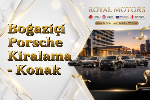 Boğaziçi Porsche Kiralama - Konak