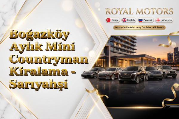 Boğazköy Aylık Mini Countryman Kiralama - Sarıyahşi
