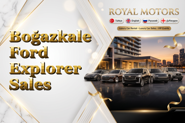 Boğazkale Ford Explorer Sales