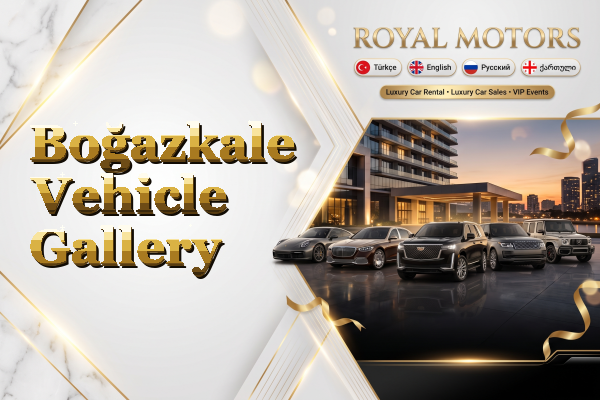 Boğazkale Vehicle Gallery