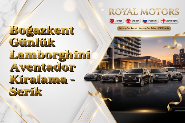 Boğazkent Günlük Lamborghini Aventador Kiralama - Serik