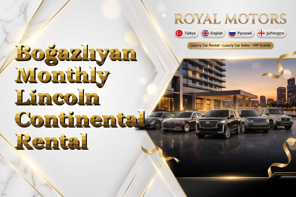 Boğazlıyan Monthly Lincoln Continental Rental