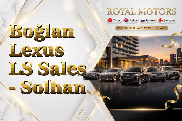 Boğlan Lexus LS Sales - Solhan