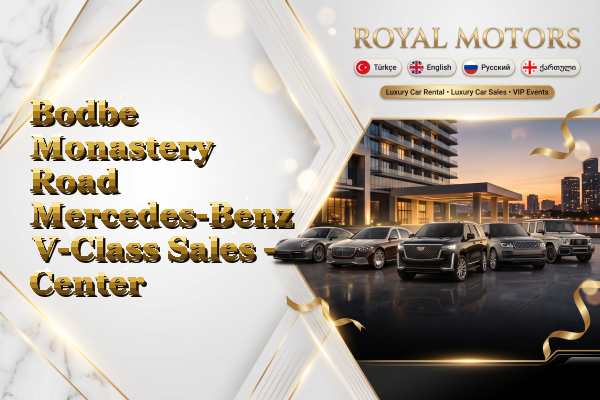 Bodbe Monastery Road Mercedes-Benz V-Class Sales - Center