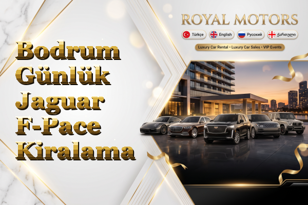Bodrum Günlük Jaguar F-Pace Kiralama
