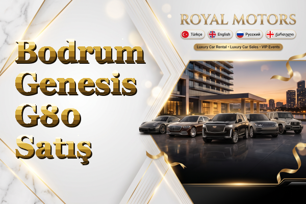Bodrum Genesis G80 Satış