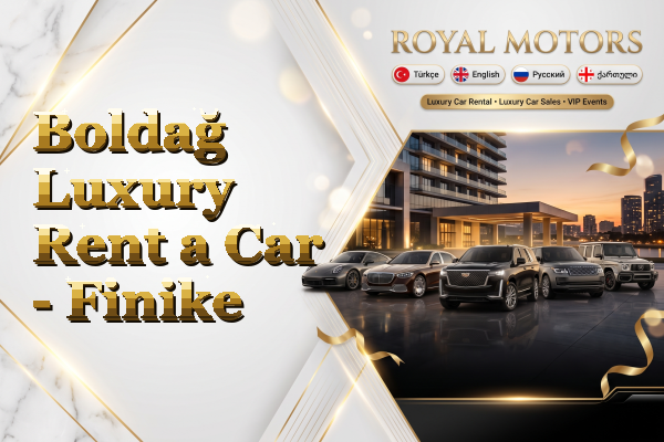 Boldağ Luxury Rent a Car - Finike