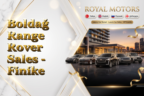 Boldağ Range Rover Sales - Finike