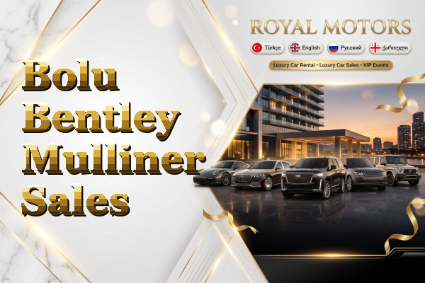 Bolu Bentley Mulliner Sales