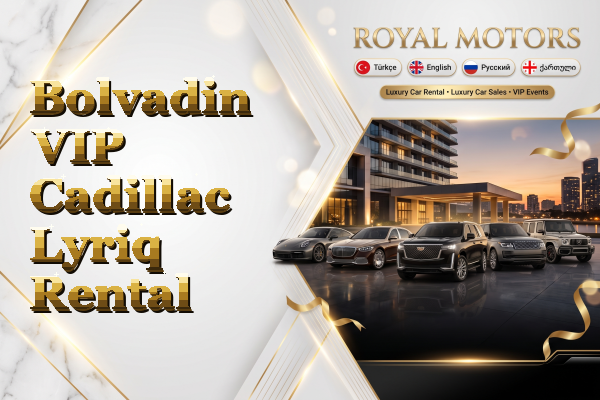 Bolvadin VIP Cadillac Lyriq Rental