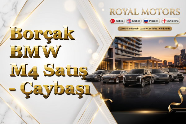 Borçak BMW M4 Satış - Çaybaşı