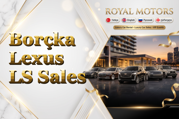 Borçka Lexus LS Sales