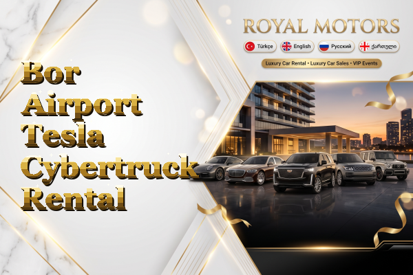 Bor Airport Tesla Cybertruck Rental