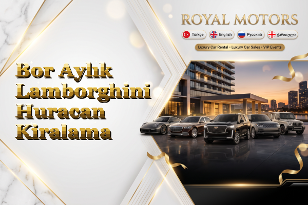 Bor Aylık Lamborghini Huracan Kiralama