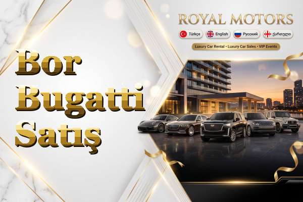 Bor Bugatti Satış