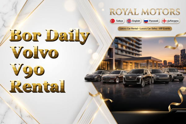 Bor Daily Volvo V90 Rental