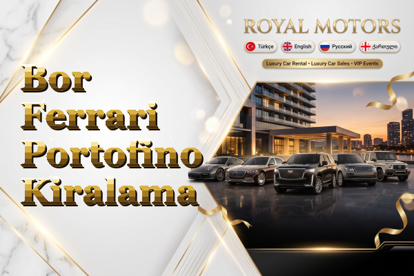 Bor Ferrari Portofino Kiralama