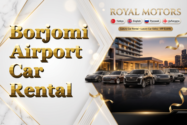 Borjomi Airport Car Rental