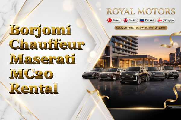 Borjomi Chauffeur Maserati MC20 Rental