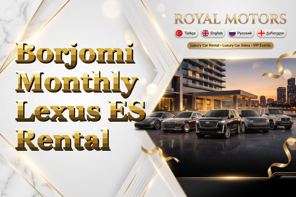 Borjomi Monthly Lexus ES Rental