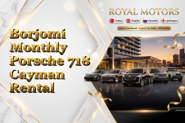 Borjomi Monthly Porsche 718 Cayman Rental