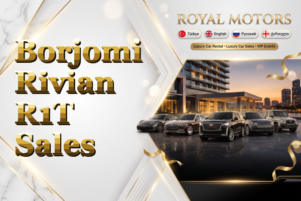 Borjomi Rivian R1T Sales