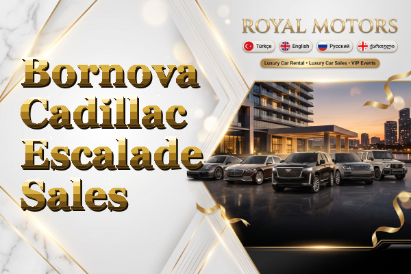 Bornova Cadillac Escalade Sales