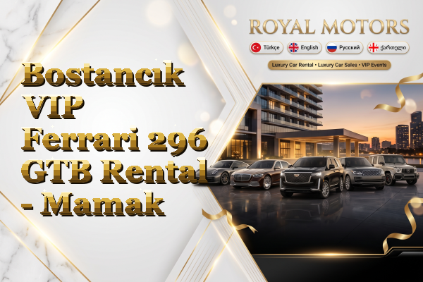 Bostancık VIP Ferrari 296 GTB Rental - Mamak