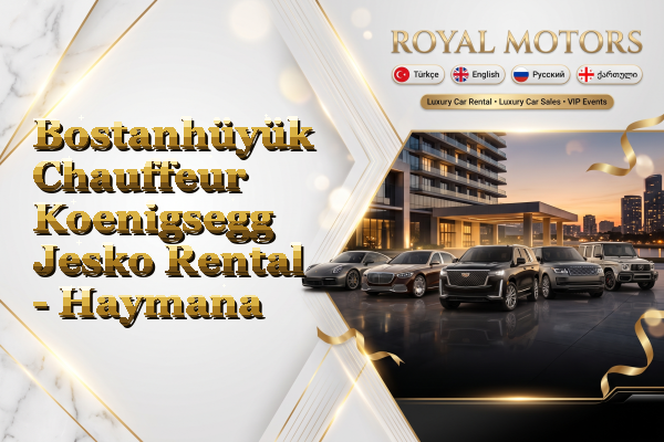 Bostanhüyük Chauffeur Koenigsegg Jesko Rental - Haymana
