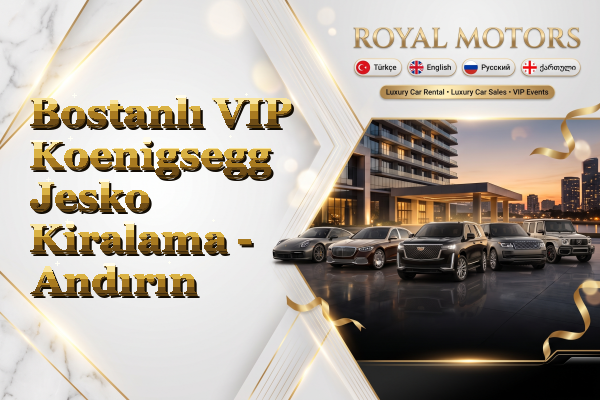 Bostanlı VIP Koenigsegg Jesko Kiralama - Andırın