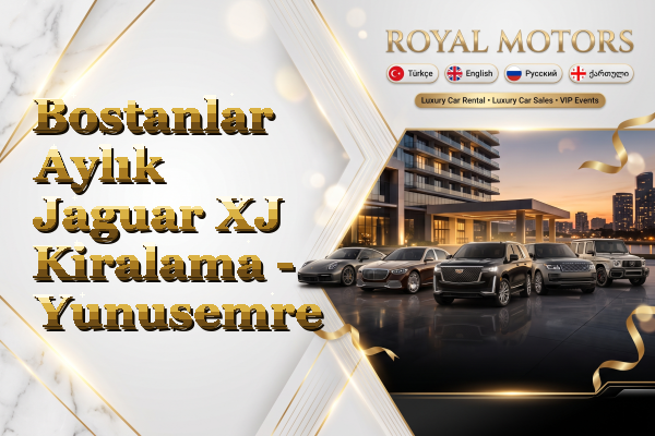 Bostanlar Aylık Jaguar XJ Kiralama - Yunusemre
