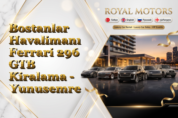 Bostanlar Havalimanı Ferrari 296 GTB Kiralama - Yunusemre