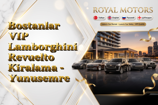Bostanlar VIP Lamborghini Revuelto Kiralama - Yunusemre