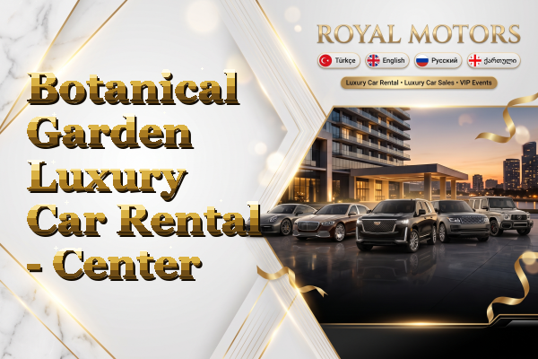 Botanical Garden Luxury Car Rental - Center