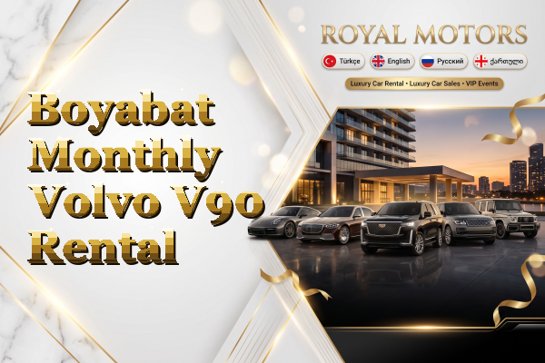 Boyabat Monthly Volvo V90 Rental