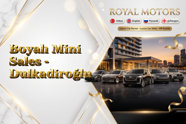 Boyalı Mini Sales - Dulkadiroğlu